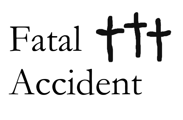 Fatal accidents