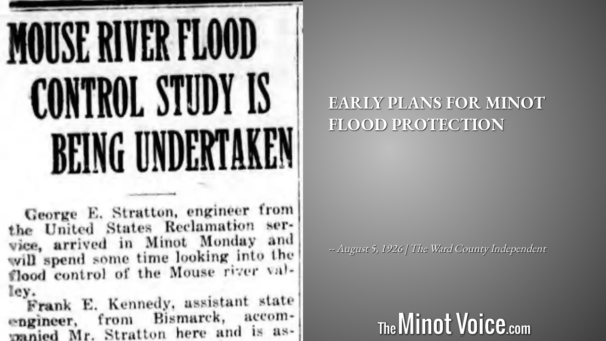 On This Day | Early Plans for Minot Flood Protection – TheMinotVoice.com